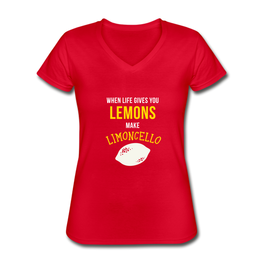 When life gives you lemons make Limoncello Women's V-neck T-shirt - red