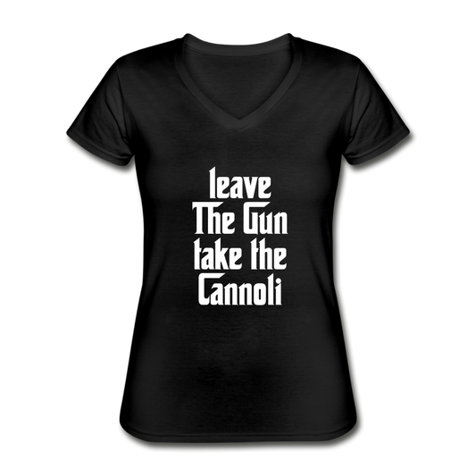 Leave The Gun Take The Cannolis Women's V-neck T-shirt - black