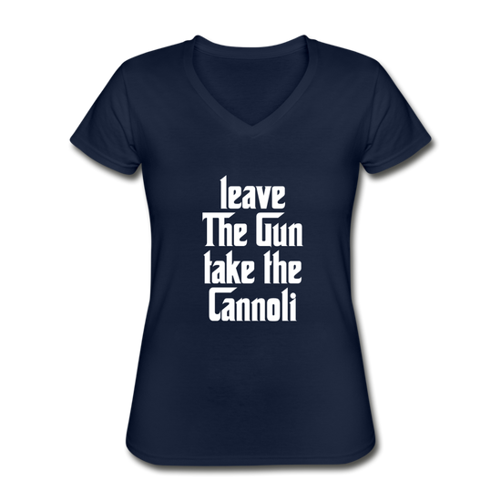 Leave The Gun Take The Cannolis Women's V-neck T-shirt - navy