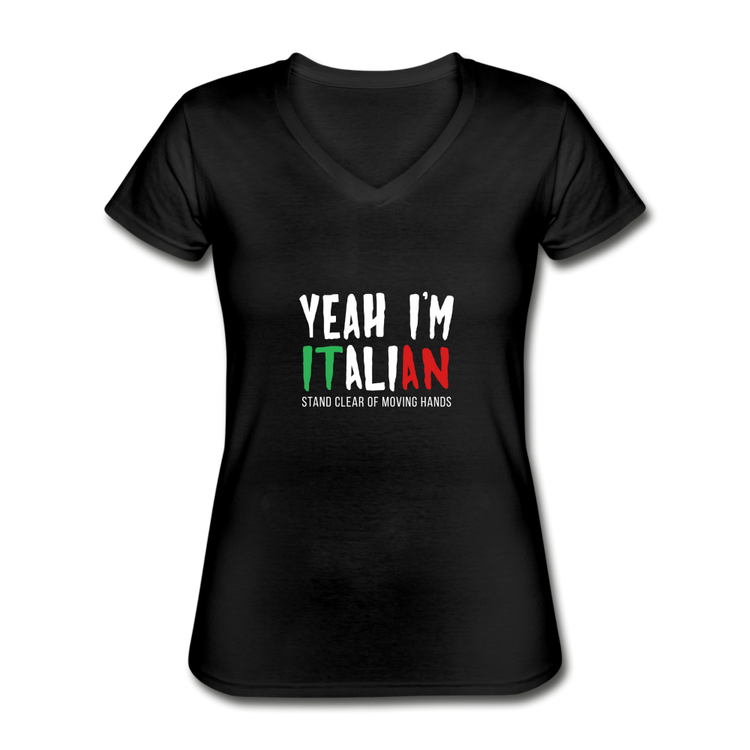 Yeah I'm Italian Women's V-neck T-shirt - black