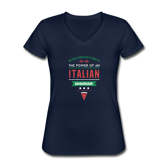 Never underestimate the power of an Italian woman Women's V-neck T-shirt - navy