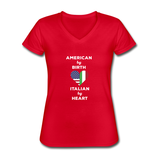 American by birth Italian by heart Women's V-neck T-shirt - red