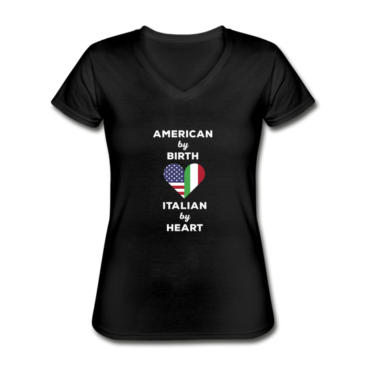 American by birth Italian by heart Women's V-neck T-shirt - black