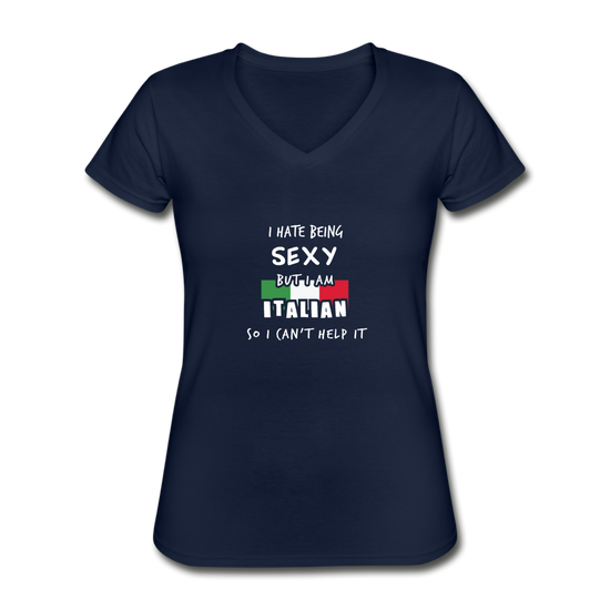 I hate being sexy but I am Italian Women's V-neck T-shirt - navy