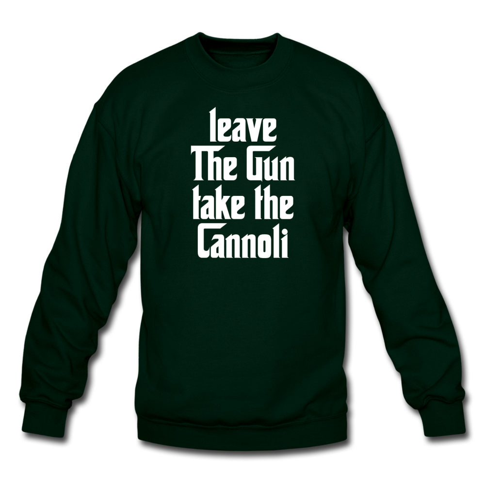 Leave The Gun Take The Cannolis Crewneck Sweatshirt - forest green