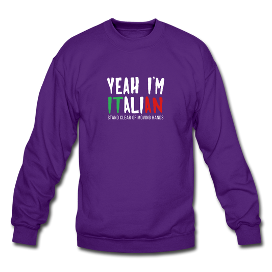 Yeah I'm Italian Crewneck Sweatshirt - purple