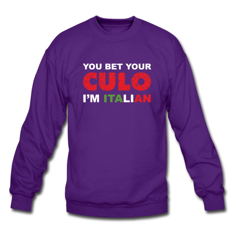 You bet your culo I'm Italian Crewneck Sweatshirt - purple