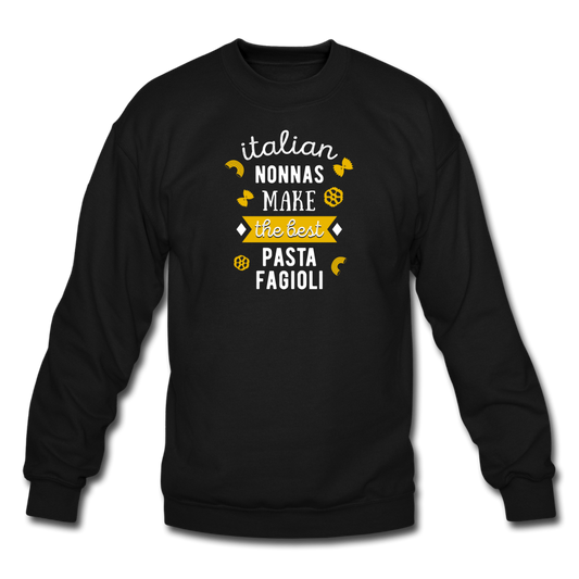 Italian nonnas make the best pasta fagioli Crewneck Sweatshirt - black