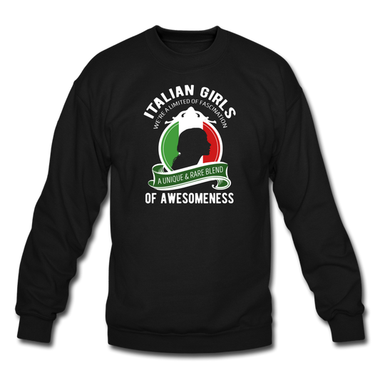 Italian Girls a unique & rare blend Crewneck Sweatshirt - black