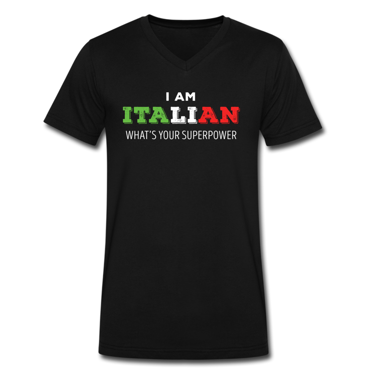 I am Italian what's your superpower? Unisex V-neck T-shirt - black