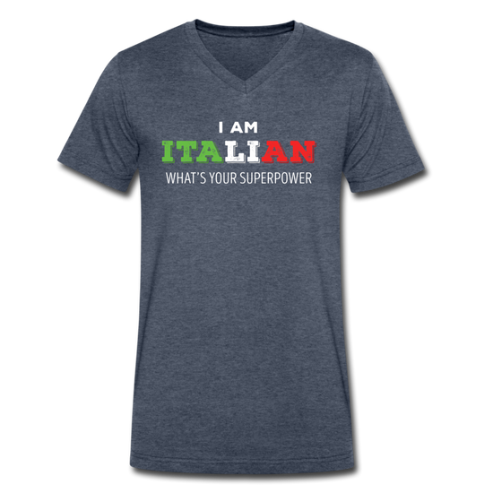 I am Italian what's your superpower? Unisex V-neck T-shirt - heather navy