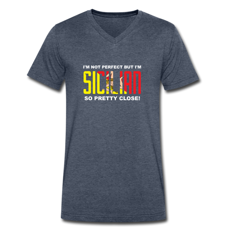 I'm not perfect but I'm Sicilian. So pretty close Unisex V-neck T-shirt - heather navy