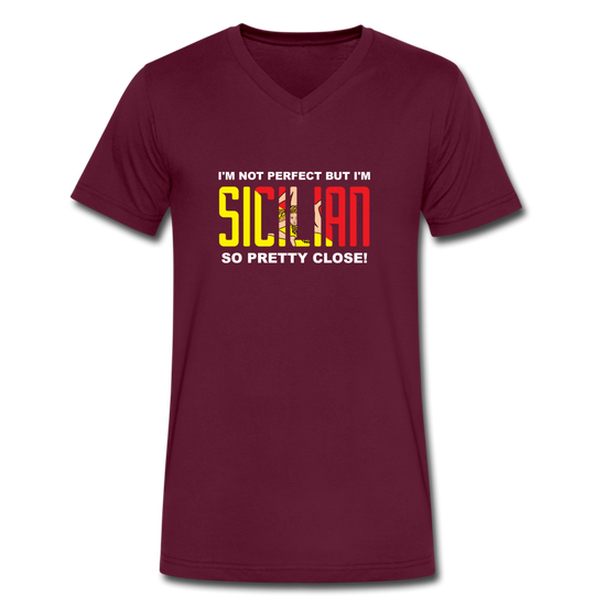 I'm not perfect but I'm Sicilian. So pretty close Unisex V-neck T-shirt - maroon