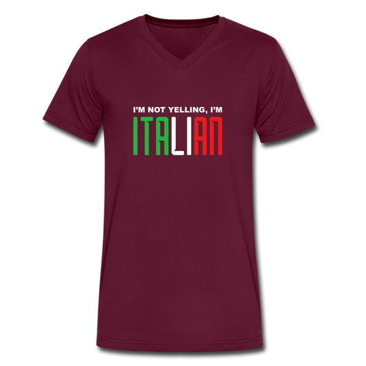 I'm not yelling I'm Italian Unisex V-neck T-shirt - maroon