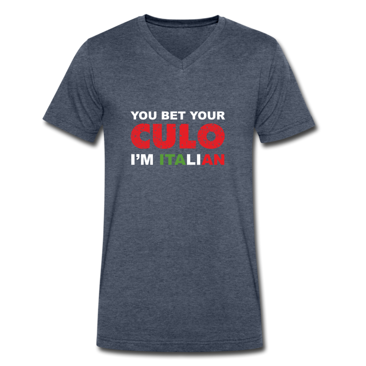 You bet your culo I'm Italian Unisex V-neck T-shirt - heather navy