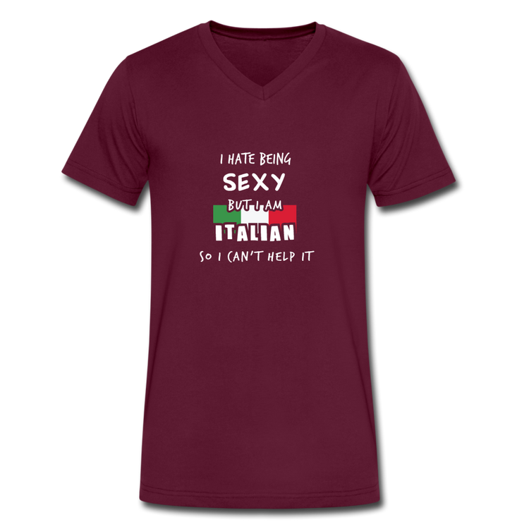 I hate being sexy but I am Italian Unisex V-neck T-shirt - maroon