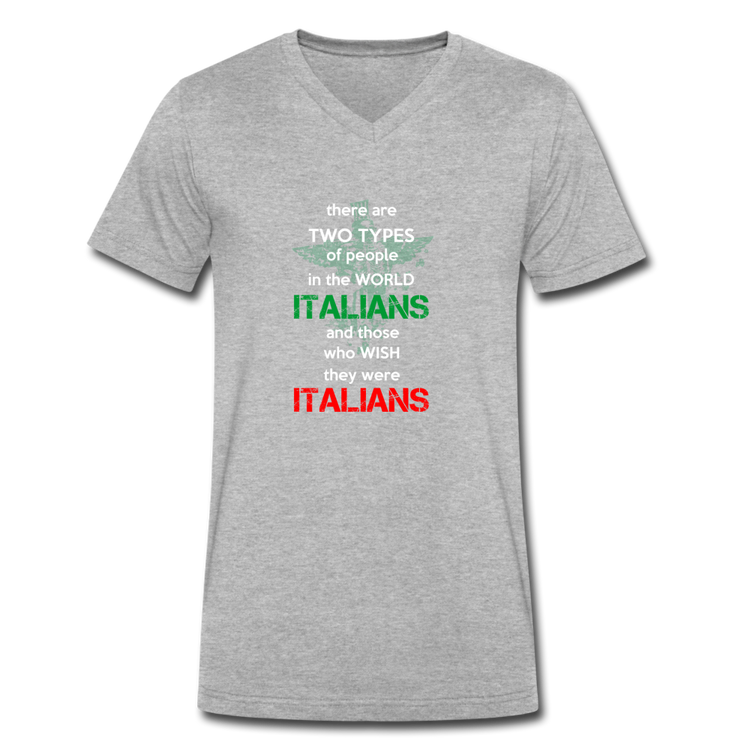 Two types of people in the world Italians and those who wish they were Italians Unisex V-neck T-shirt - heather gray