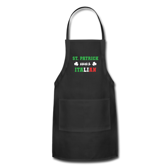 St.Patrick was Italian Apron - black