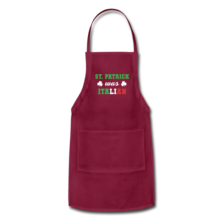 St.Patrick was Italian Apron - burgundy