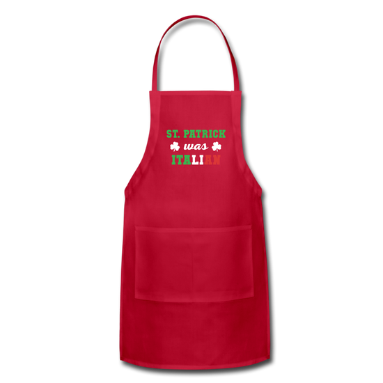 St.Patrick was Italian Apron - red