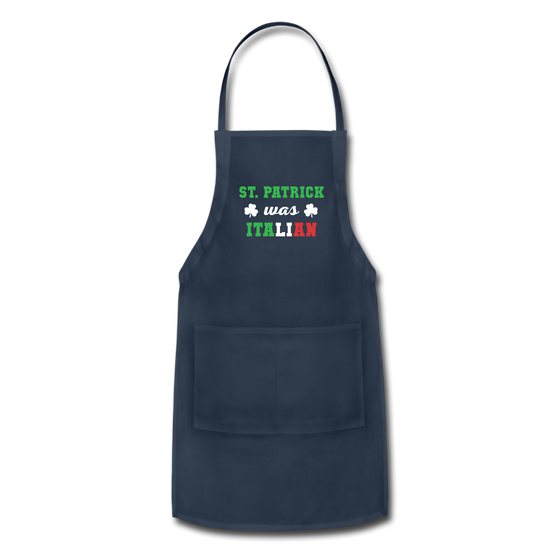 St.Patrick was Italian Apron - navy