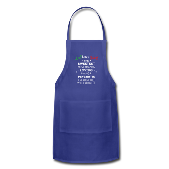 Italian Girl the sweetest psychotic creature Apron - royal blue