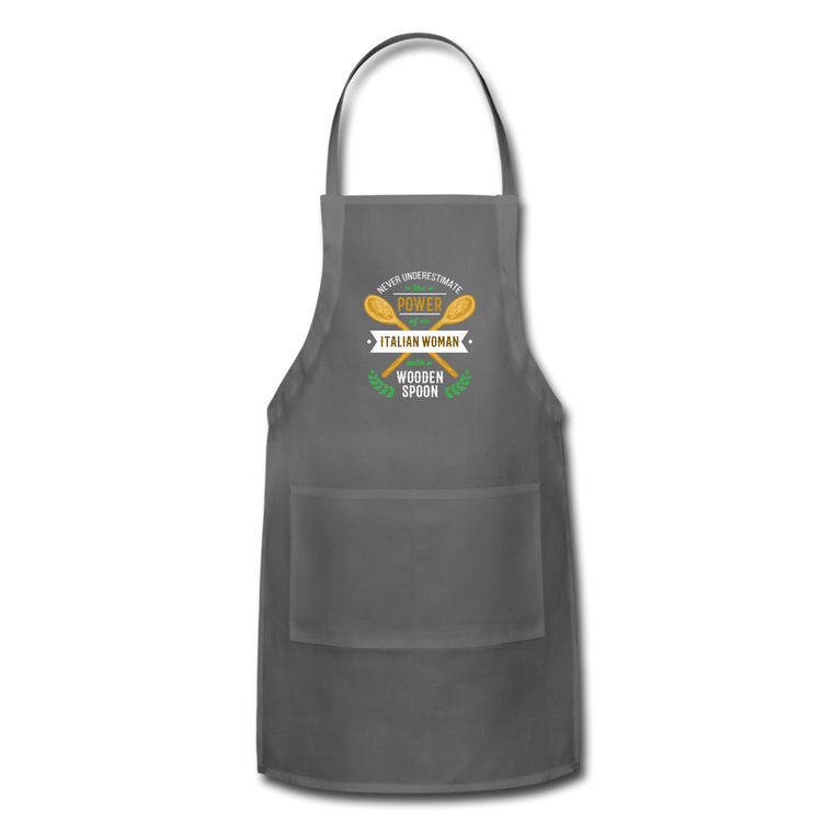 Never underestimate the power of an Italian woman with a wooden spoon Apron - charcoal