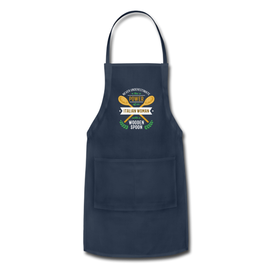 Never underestimate the power of an Italian woman with a wooden spoon Apron - navy