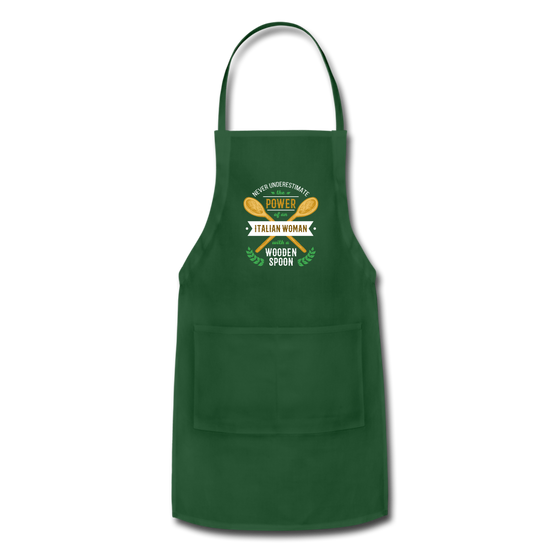 Never underestimate the power of an Italian woman with a wooden spoon Apron - forest green