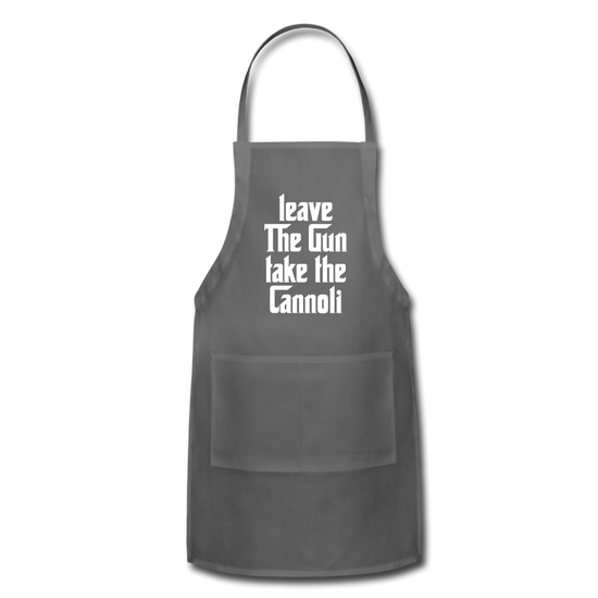 Leave The Gun Take The Cannolis Apron - charcoal