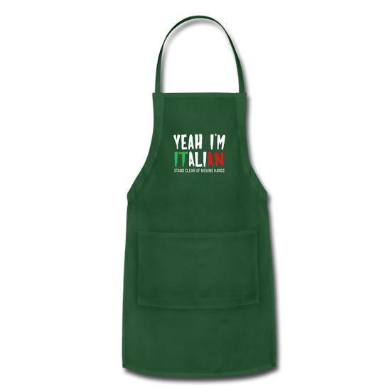 Yeah I'm Italian Apron - forest green