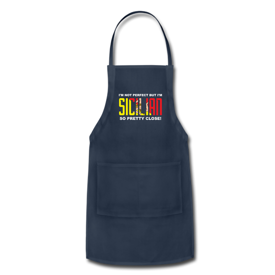 I'm not perfect but I'm Sicilian. So pretty close Apron - navy