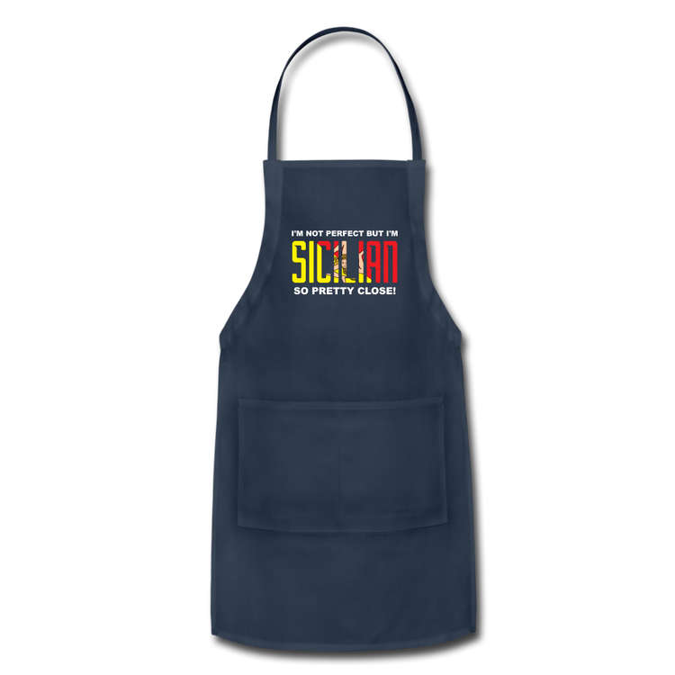 I'm not perfect but I'm Sicilian. So pretty close Apron - navy