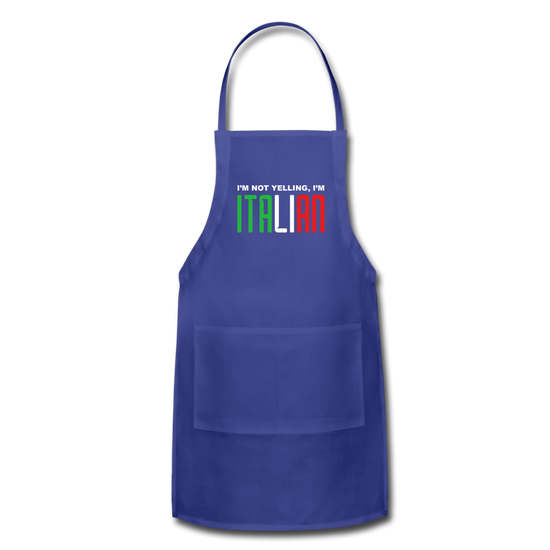 I'm not yelling I'm Italian Apron - royal blue