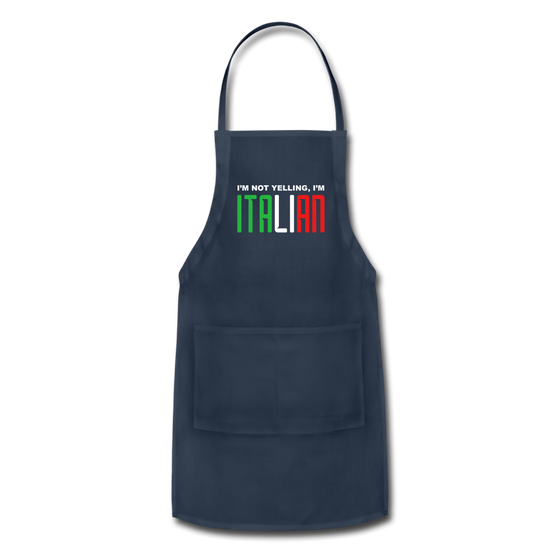 I'm not yelling I'm Italian Apron - navy