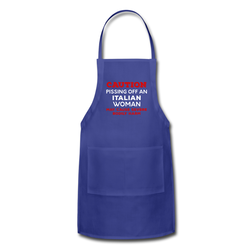 Caution Pissing Off An Italian Woman May Cause Severe Bodily Harm Apron - black