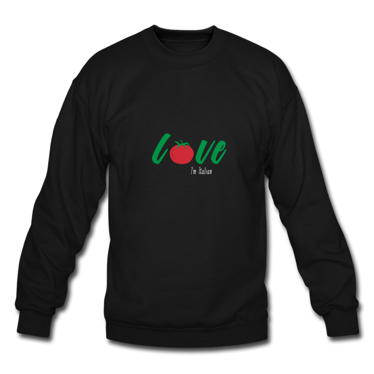 Love I'm Italian Crewneck Sweatshirt - black