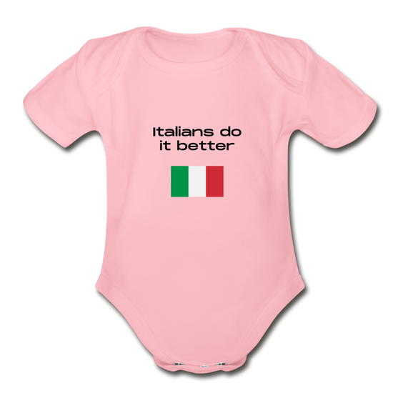 Italians do it better Organic Onesie - light pink