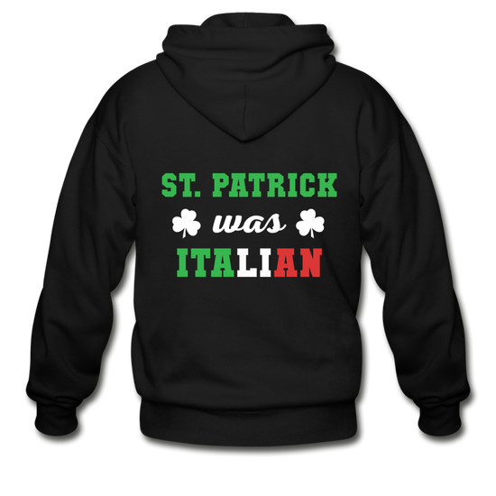 St.Patrick was Italian Unisex ZIP Hoodie - black