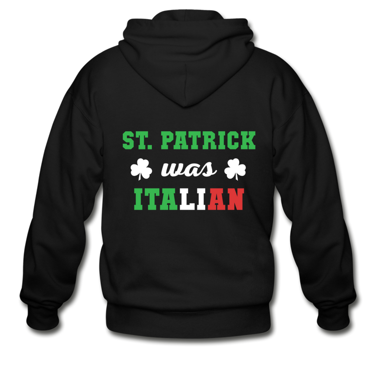 St.Patrick was Italian Unisex ZIP Hoodie - black