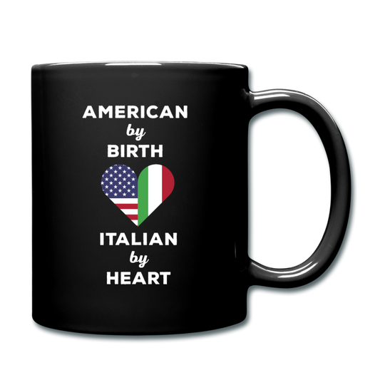 American by birth Italian by heart Full Color Mug 11 oz - black