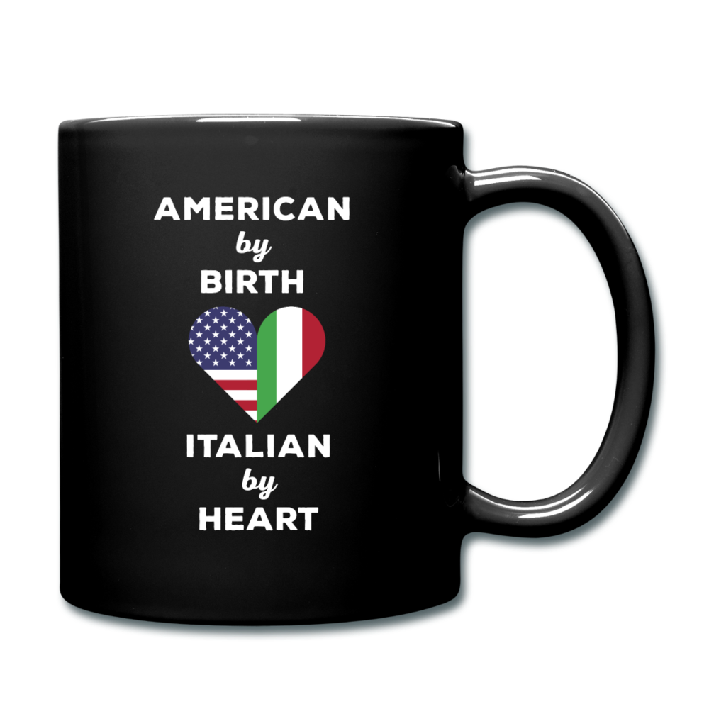 American by birth Italian by heart Full Color Mug 11 oz - black