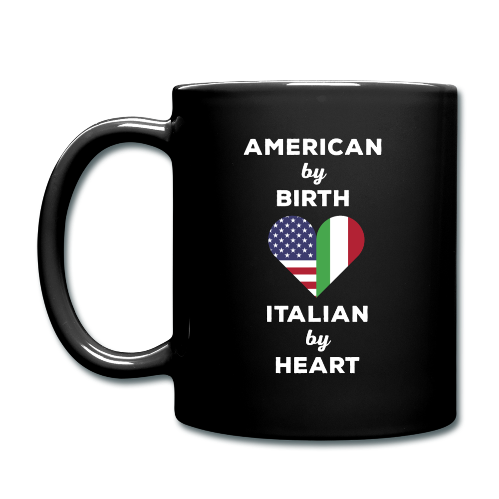 American by birth Italian by heart Full Color Mug 11 oz - black
