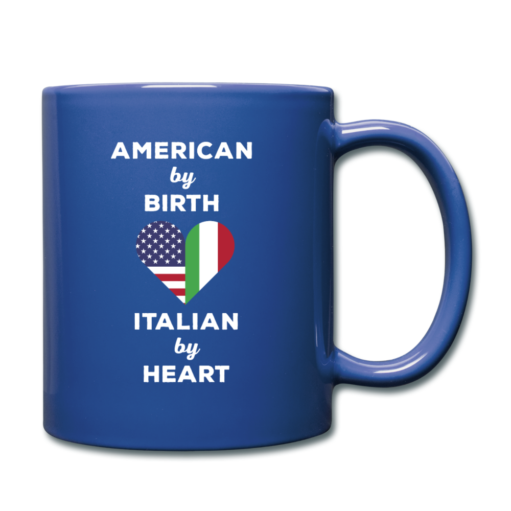 American by birth Italian by heart Full Color Mug 11 oz - royal blue