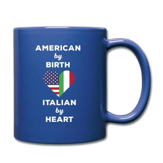 American by birth Italian by heart Full Color Mug 11 oz - royal blue