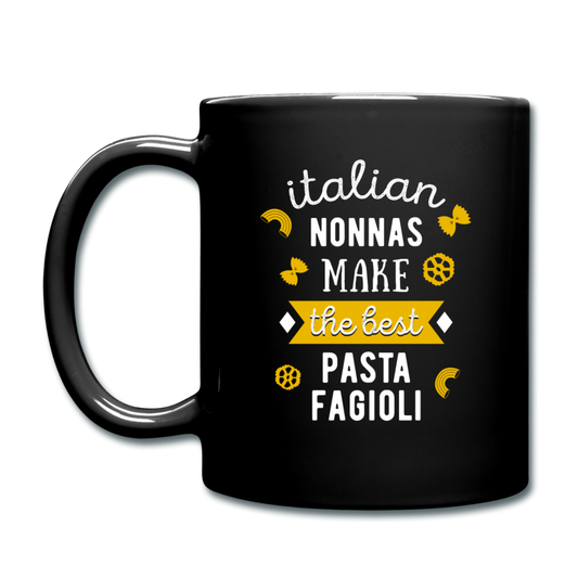 Italian nonnas make the best pasta fagioli Full Color Mug 11 oz - black