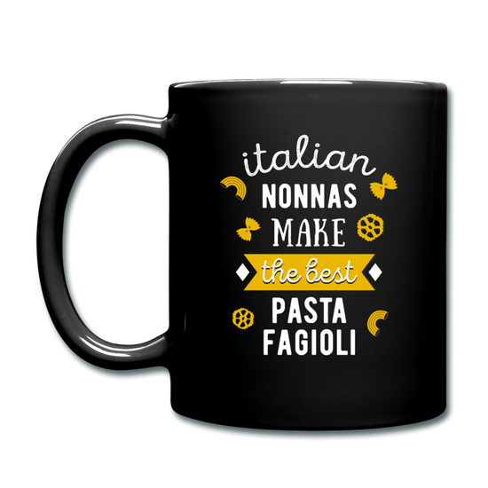 Italian nonnas make the best pasta fagioli Full Color Mug 11 oz - black