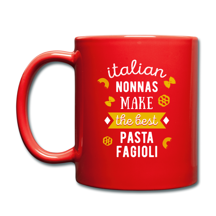 Italian nonnas make the best pasta fagioli Full Color Mug 11 oz - red