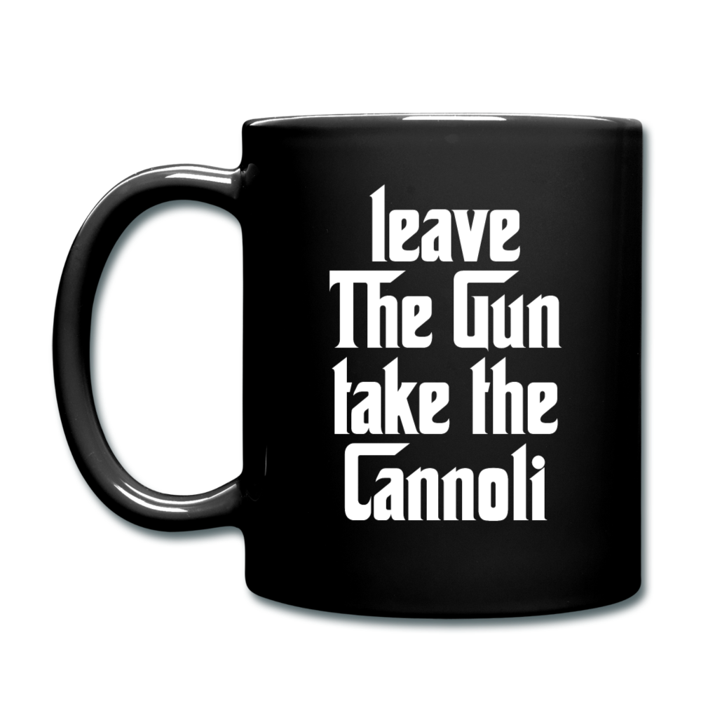 Leave The Gun Take The Cannolis Full Color Mug 11 oz - black