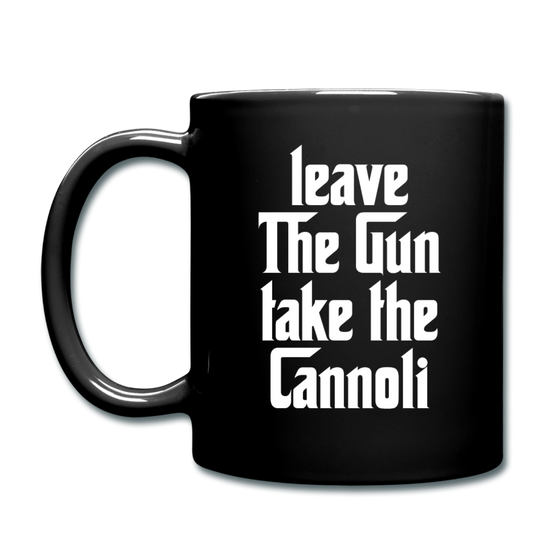 Leave The Gun Take The Cannolis Full Color Mug 11 oz - black